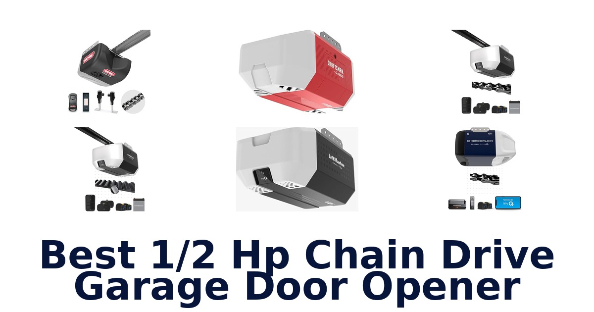 best 1/2 hp chain drive garage door opener