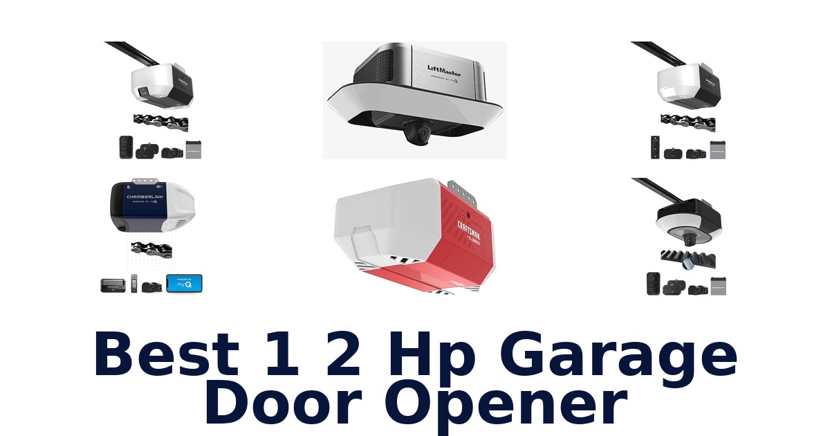best 1 2 hp garage door opener