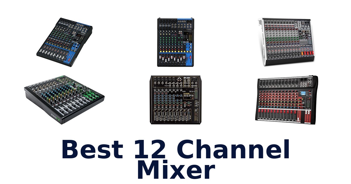 best 12 channel mixer