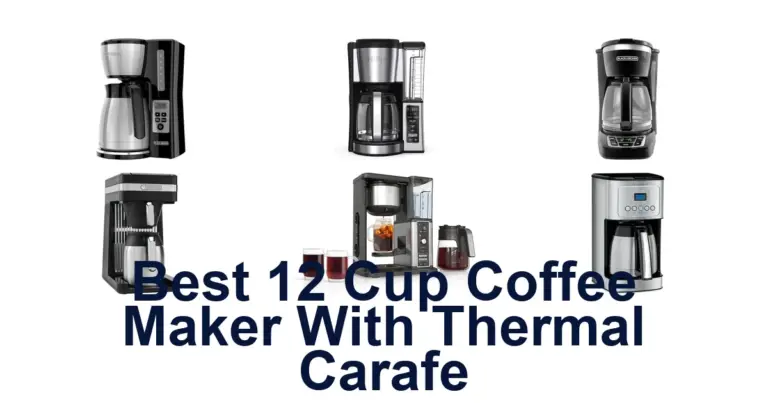 best 12 cup coffee maker with thermal carafe