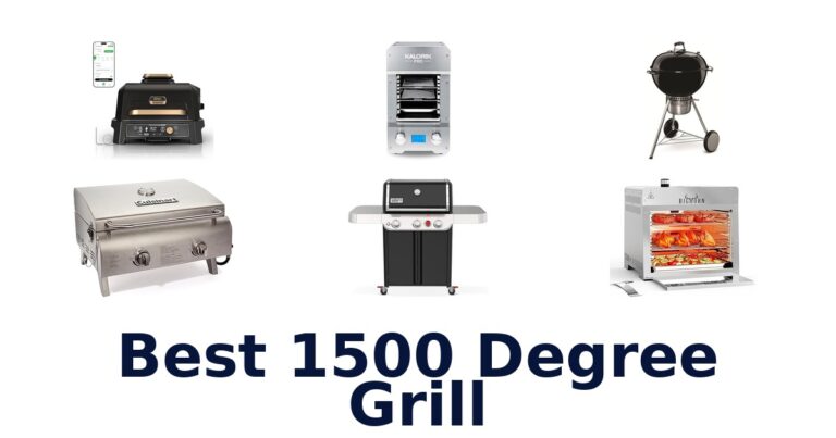best 1500 degree grill