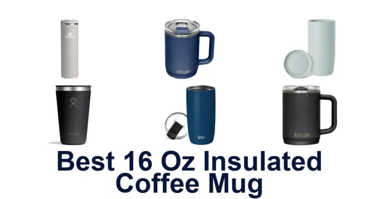 best 16 oz insulated coffee mug