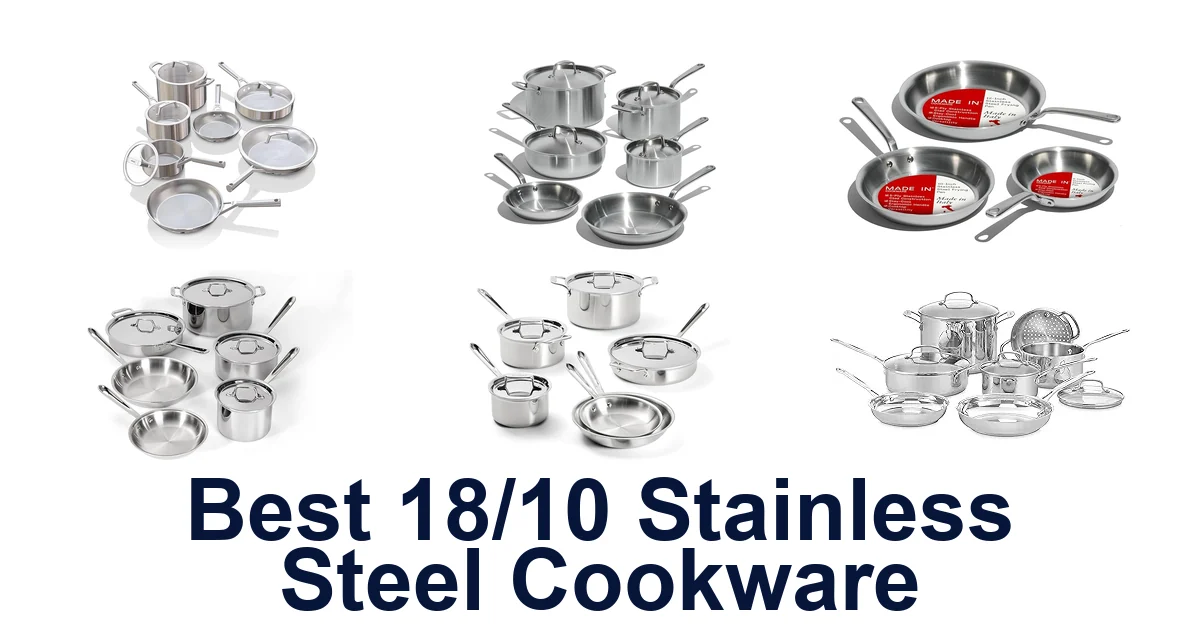 best 18/10 stainless steel cookware