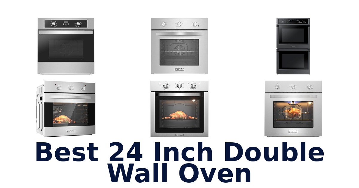 best 24 inch double wall oven