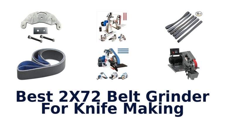 best 2x72 belt grinder for knife making
