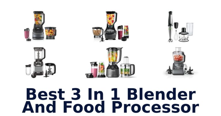 best 3 in 1 blender and food processor