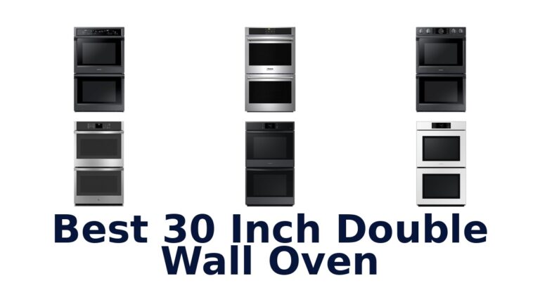 best 30 inch double wall oven