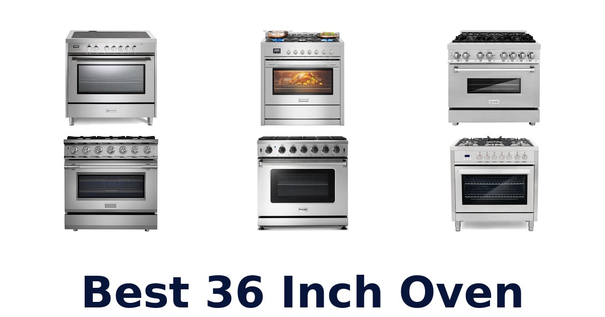 best 36 inch oven