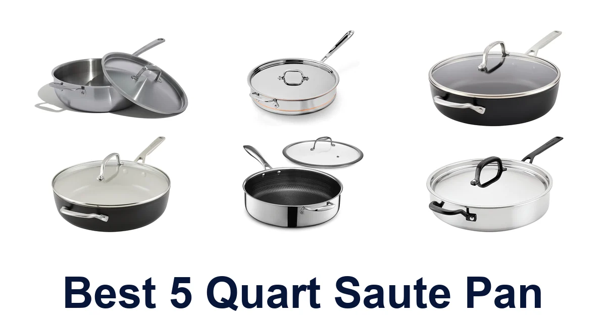 best 5 quart saute pan