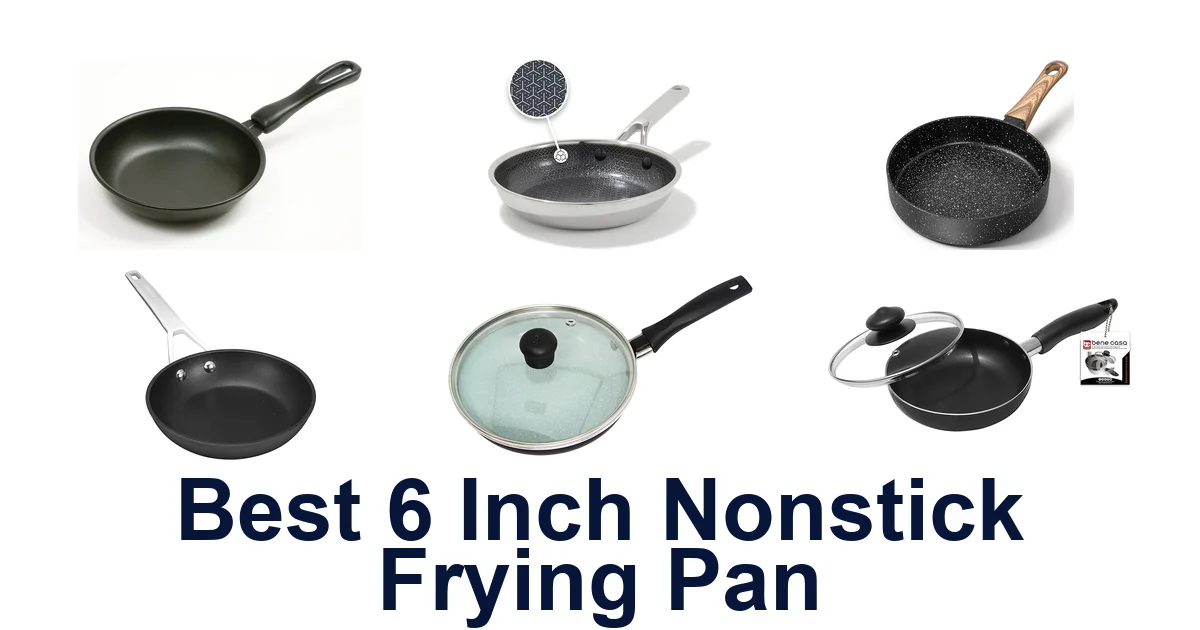 best 6 inch nonstick frying pan