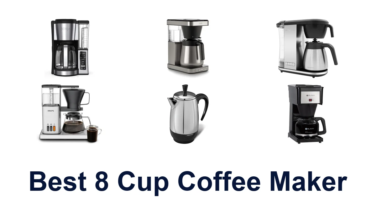 best 8 cup coffee maker
