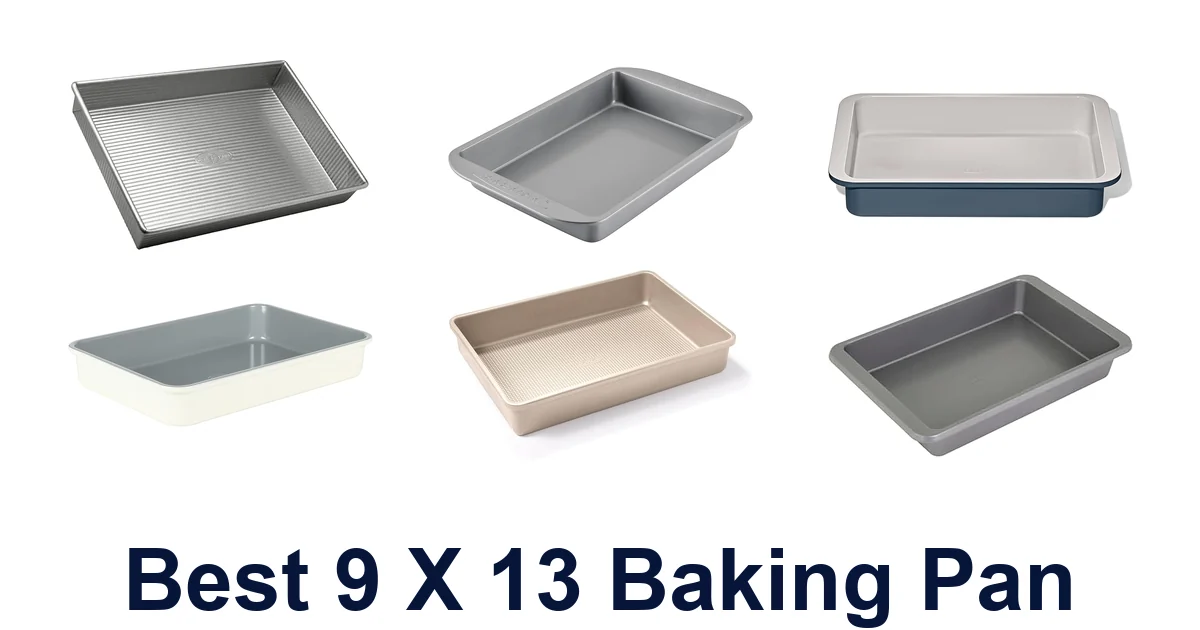 best 9 x 13 baking pan