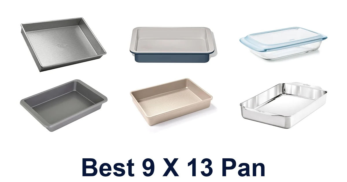 best 9 x 13 pan