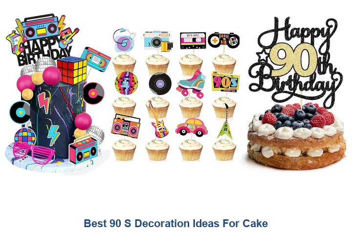 Best 90 S Decoration Ideas For Cake