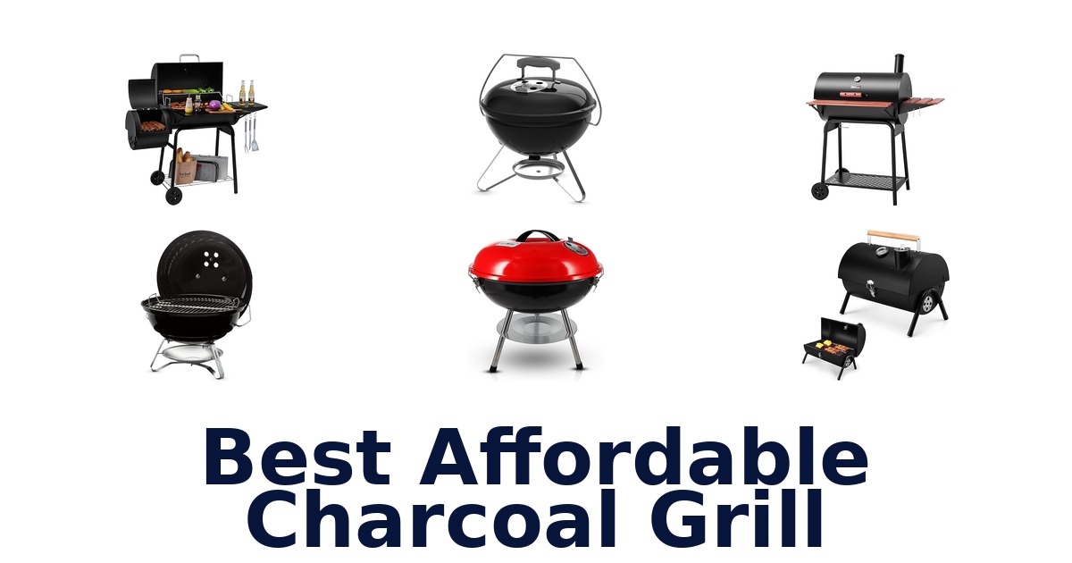 best affordable charcoal grill