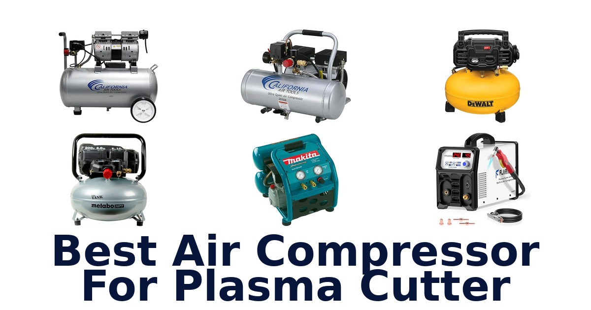 best air compressor for plasma cutter