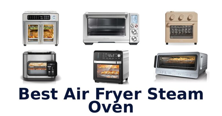 best air fryer steam oven