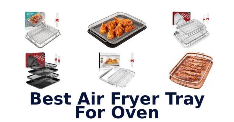 best air fryer tray for oven