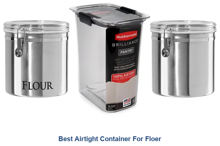 Best Airtight Container For Floer