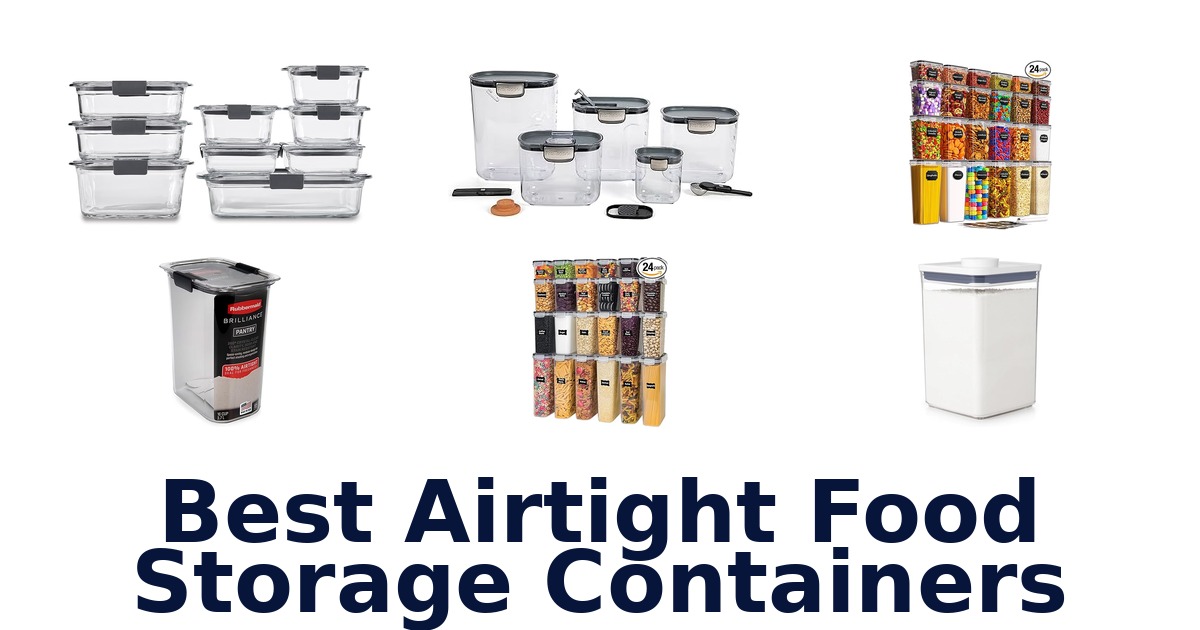 best airtight food storage containers