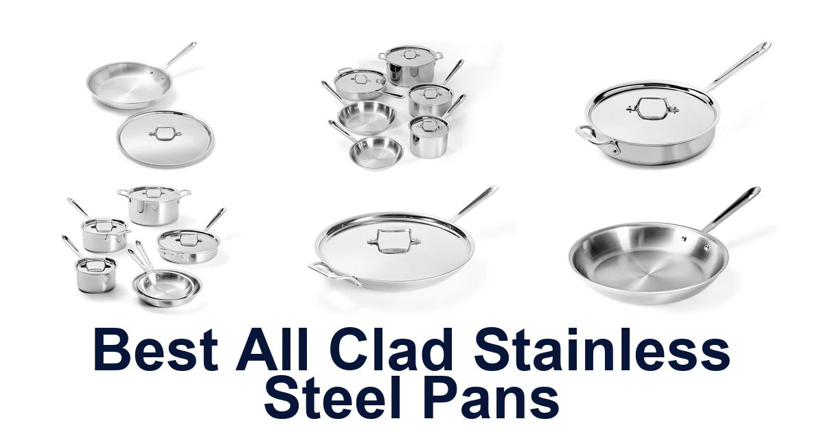 best all clad stainless steel pans