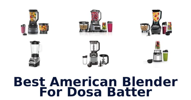 best american blender for dosa batter