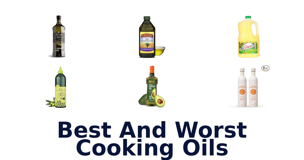 best and worst cooking oils