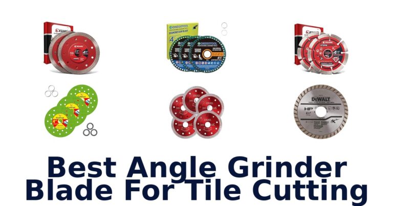 best angle grinder blade for tile cutting