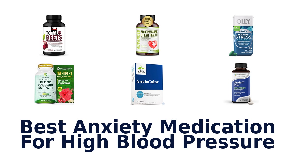 best anxiety medication for high blood pressure