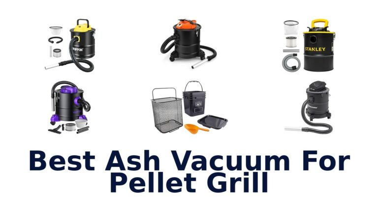 best ash vacuum for pellet grill