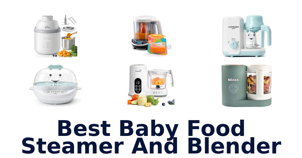 best baby food steamer and blender