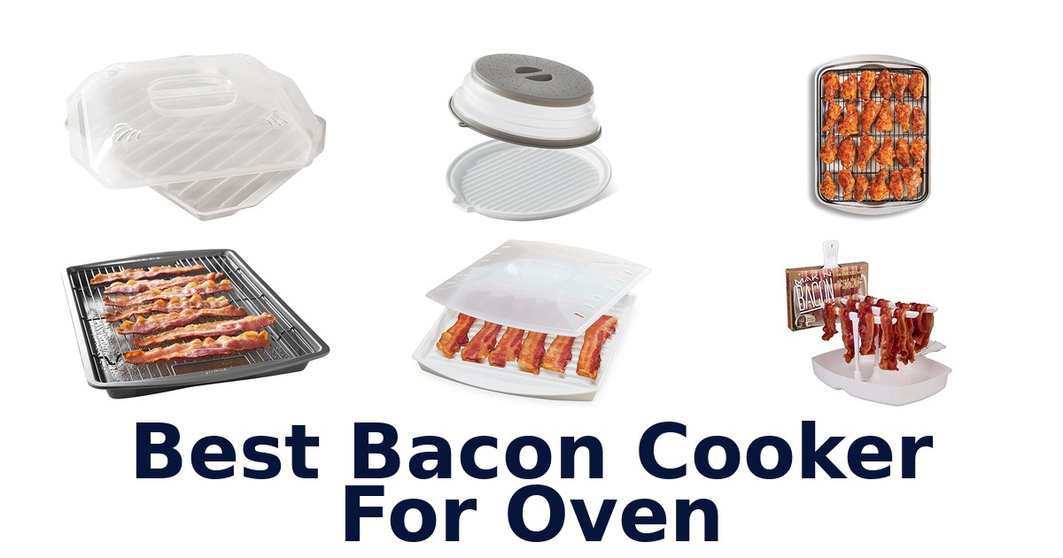 best bacon cooker for oven