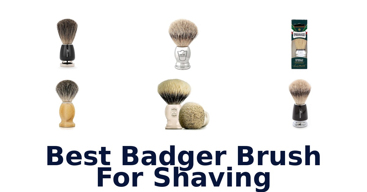 best badger brush for shaving