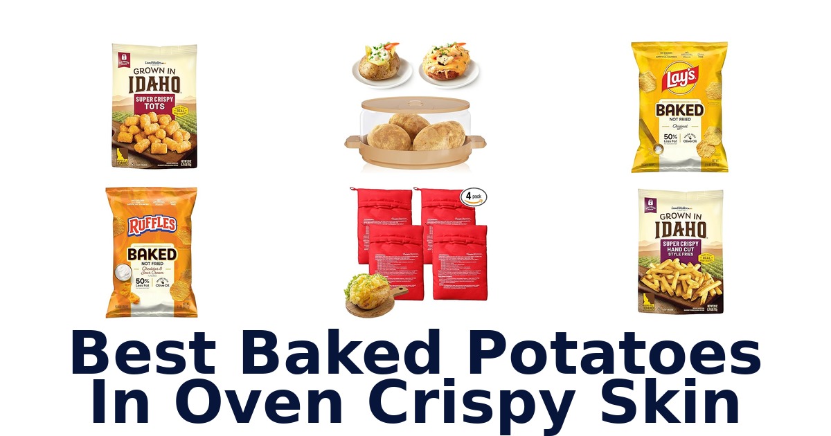 best baked potatoes in oven crispy skin