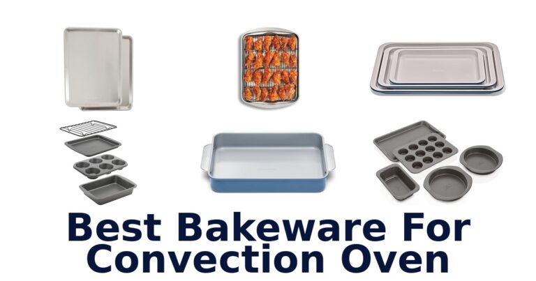 best bakeware for convection oven