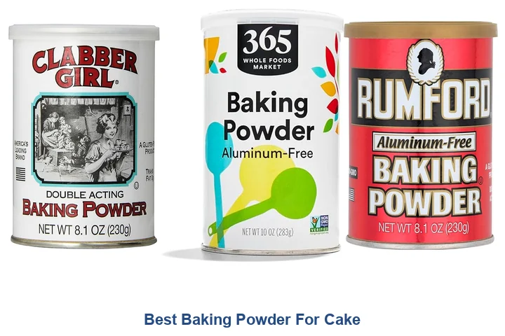 Best Baking Powder For Cake