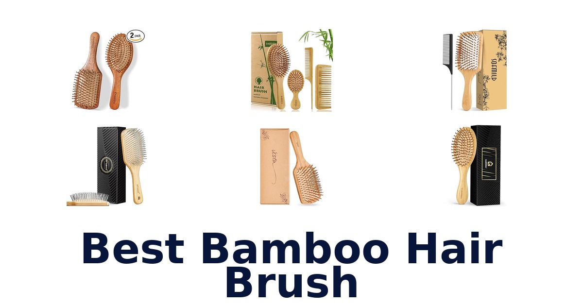 best bamboo hair brush