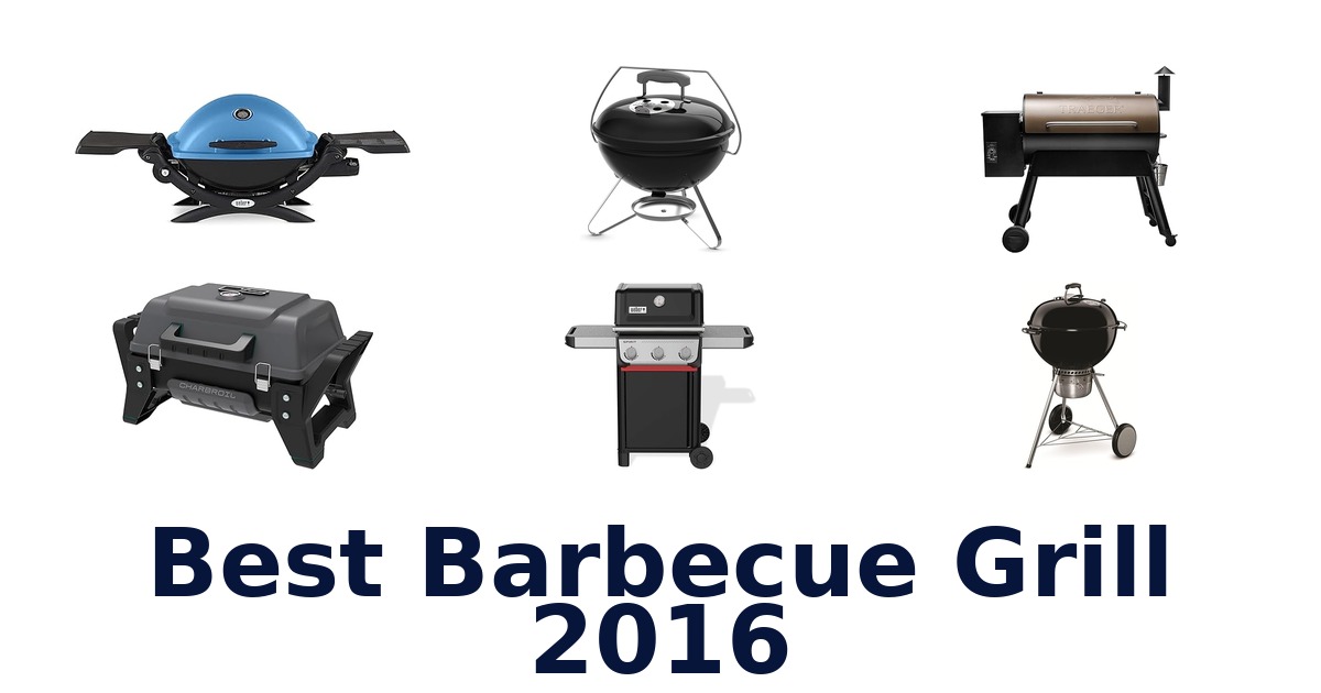 best barbecue grill 2016