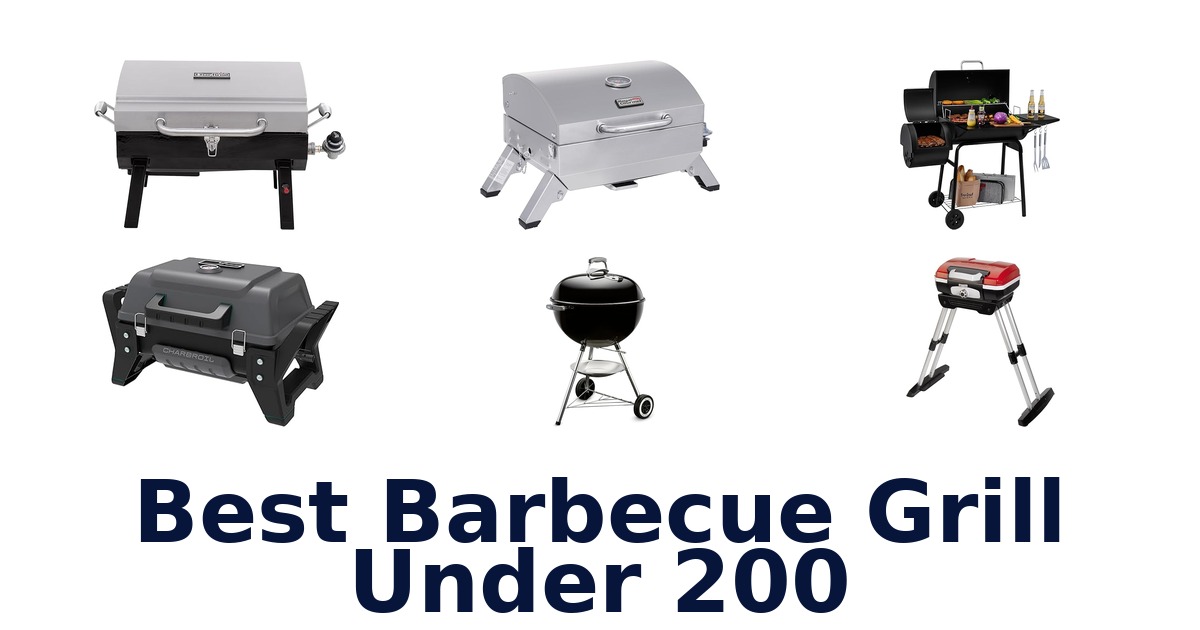 best barbecue grill under 200