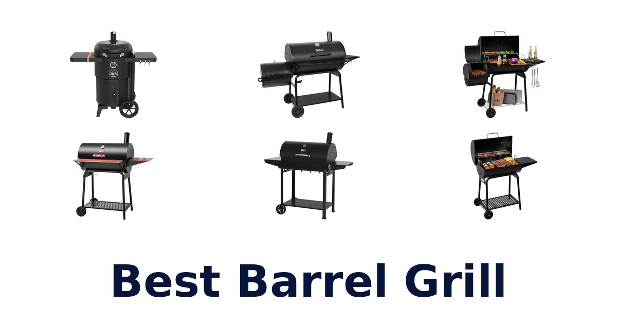best barrel grill