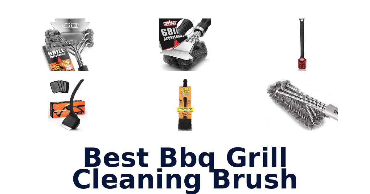 best bbq grill cleaning brush
