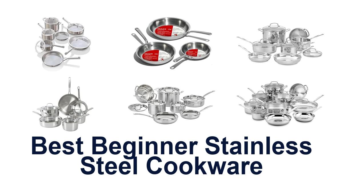 best beginner stainless steel cookware