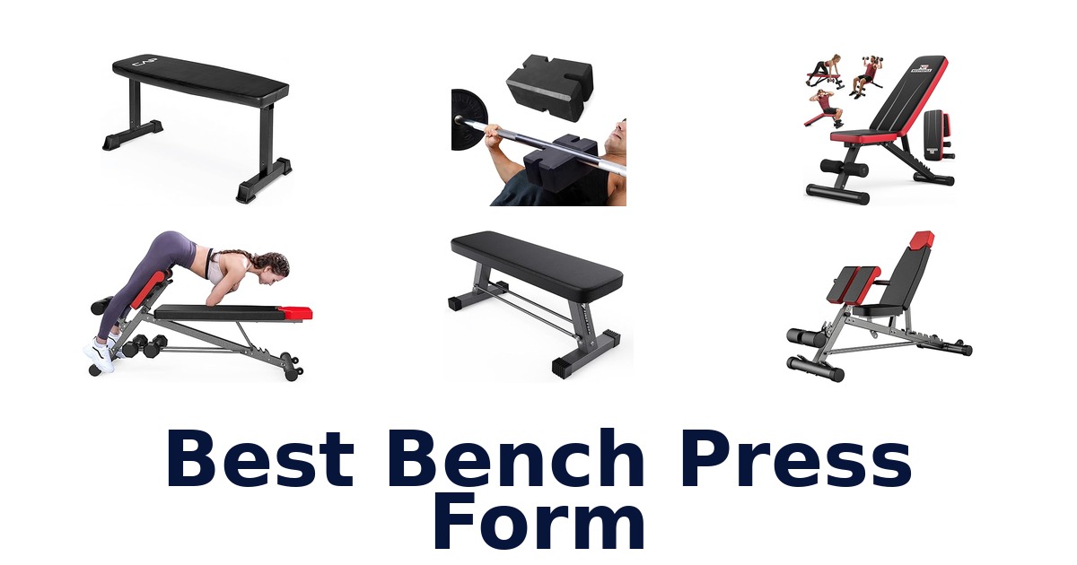 best bench press form