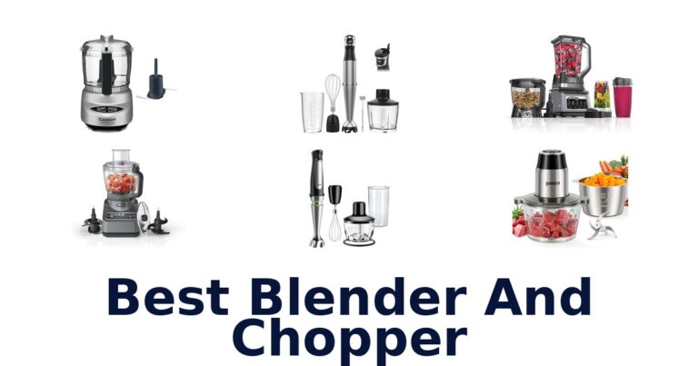 best blender and chopper