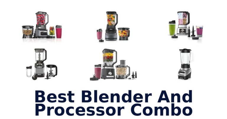 best blender and processor combo