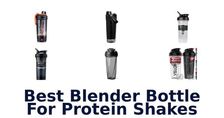 best blender bottle for protein shakes