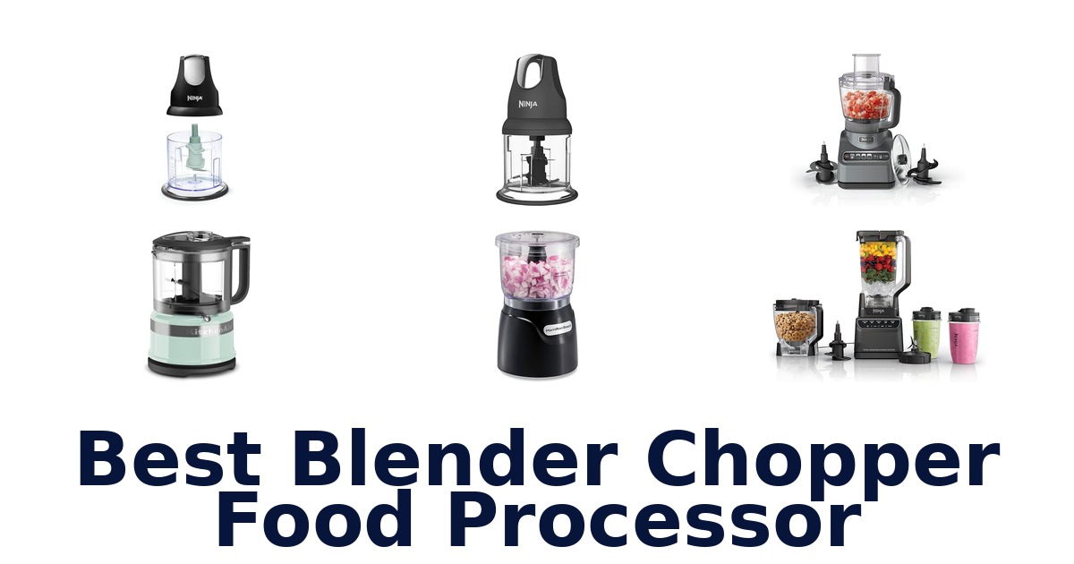 best blender chopper food processor