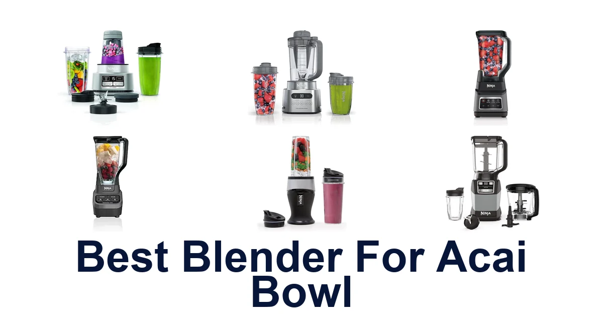 best blender for acai bowl