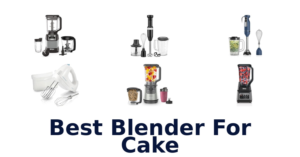 best blender for cake