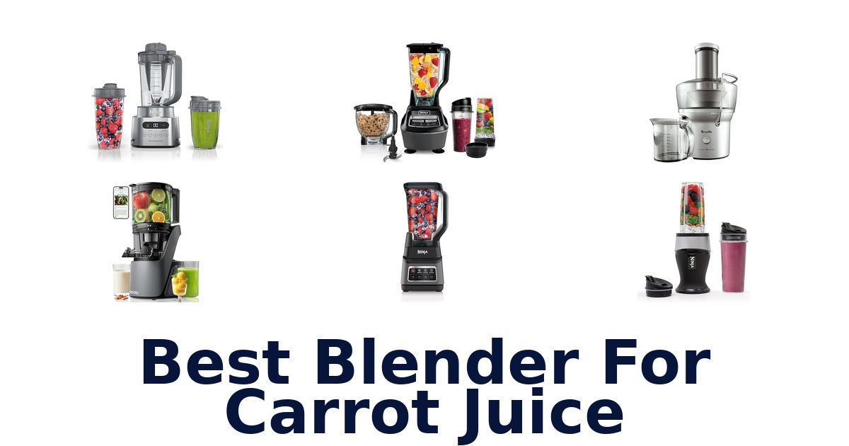 best blender for carrot juice
